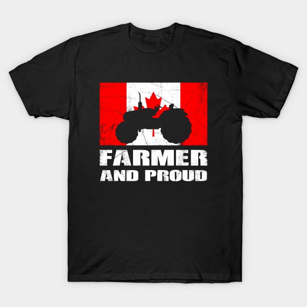 Canadian Farmer and Proud T-Shirt by NicGrayTees